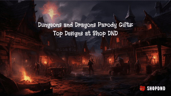 A dark medieval village with glowing fires and adventurers, featuring text about Dungeons & Dragons parody gifts at Shop DND.